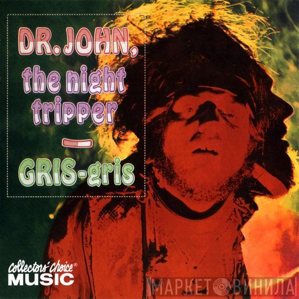 , Dr. John  The Night Tripper  - Gris-Gris