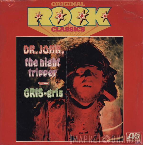 , Dr. John  The Night Tripper  - Gris-Gris