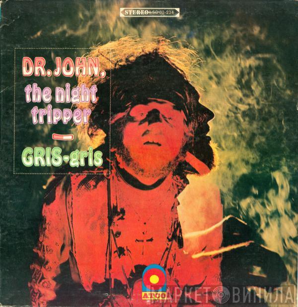 , Dr. John  The Night Tripper  - Gris-Gris