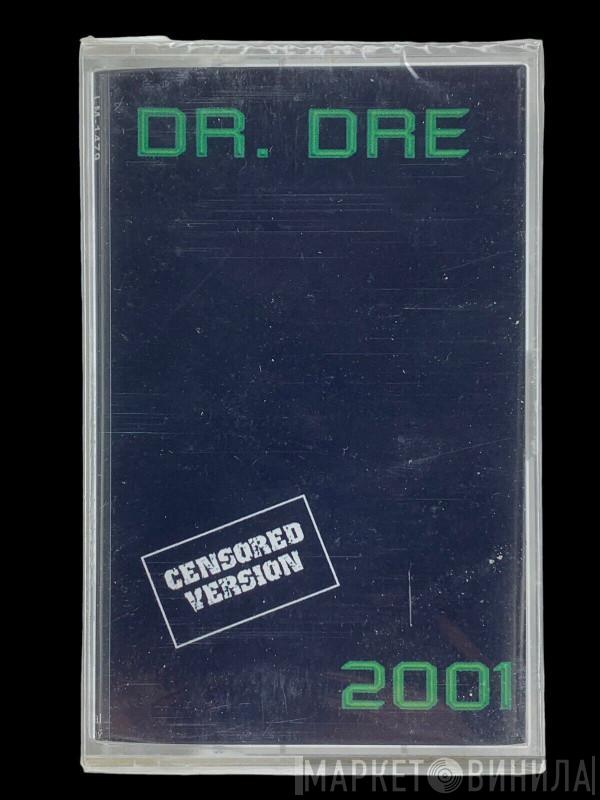  Dr. Dre  - 2001: Censored Version