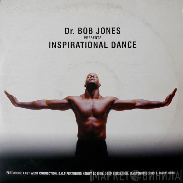 Dr. Bob Jones - Inspirational Dance