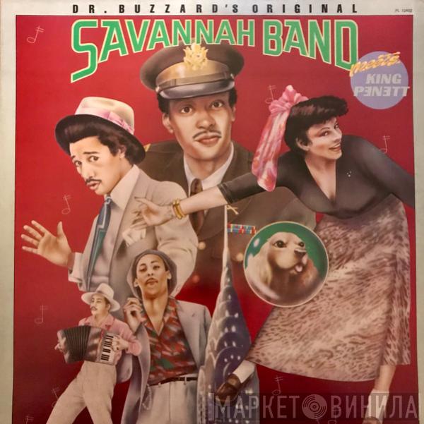  Dr. Buzzard's Original Savannah Band  - Meets King Pennett