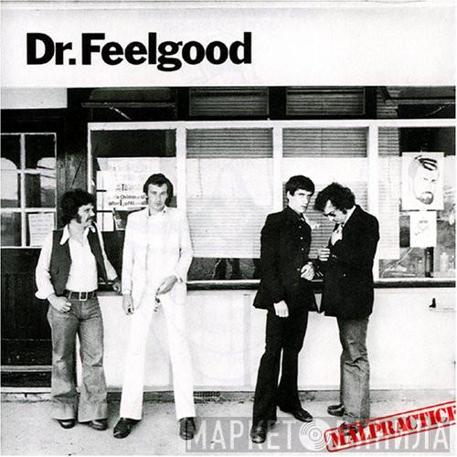 Dr. Feelgood - Malpractice