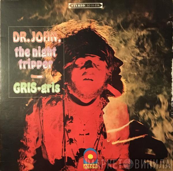 , Dr. John  The Night Tripper  - GRIS-gris