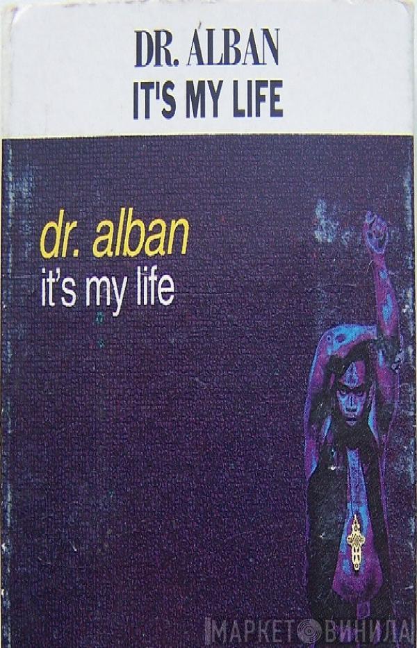  Dr. Alban  - It's My Life