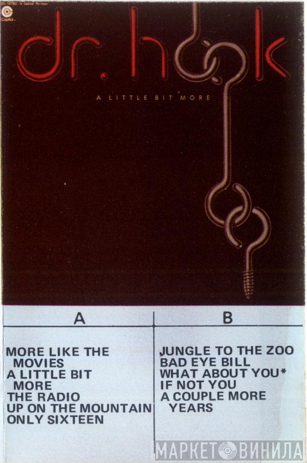  Dr. Hook  - A Little Bit More