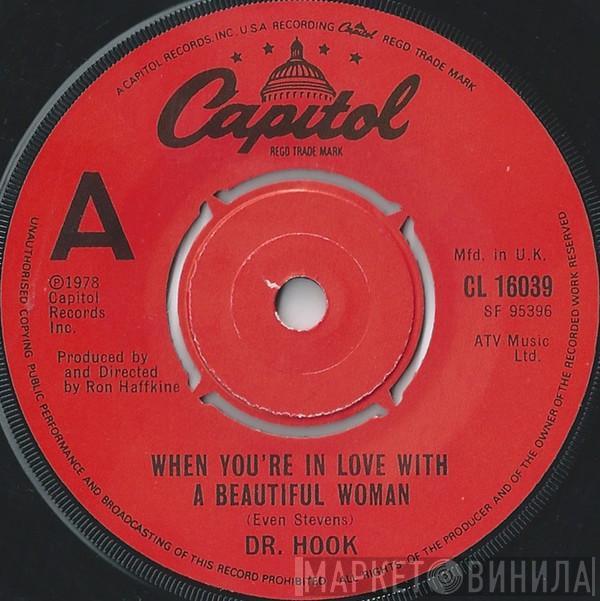 Dr. Hook - When You're In Love With A Beautiful Woman