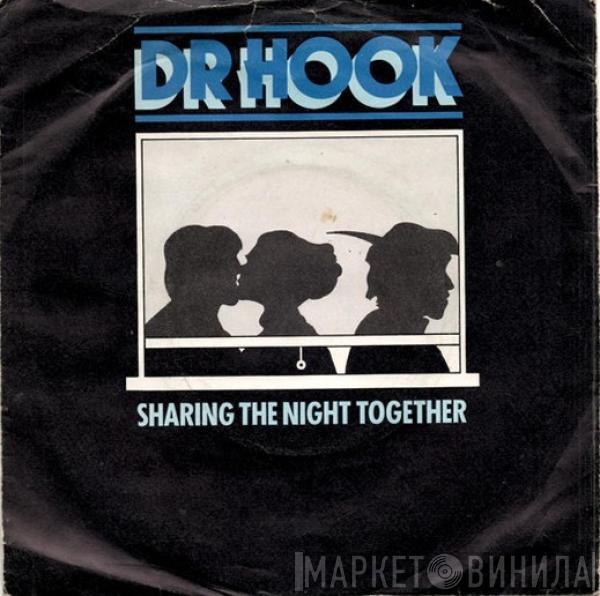 Dr. Hook - Sharing The Night Together