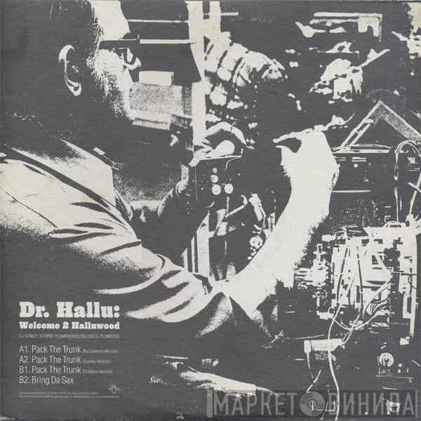 Dr. Hallu - Welcome 2 Halluwood