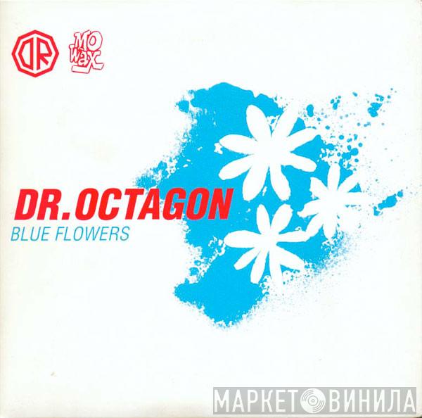 Dr. Octagon - Blue Flowers