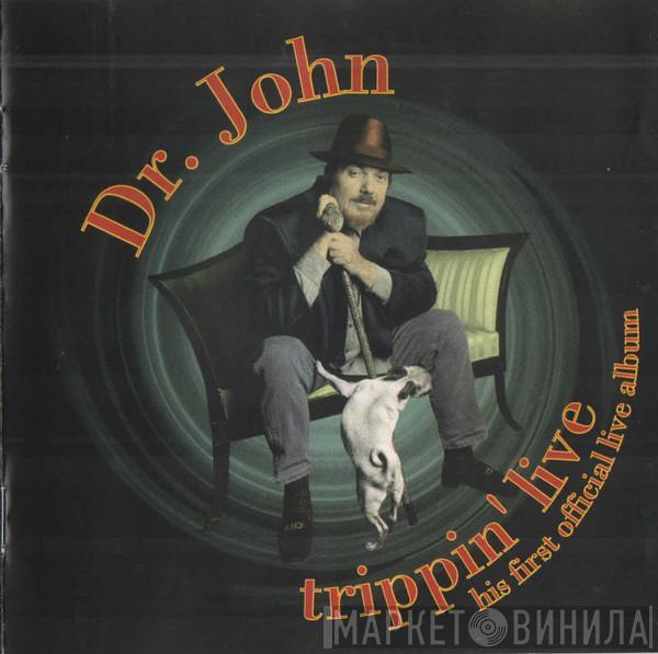 Dr. John - Trippin' Live