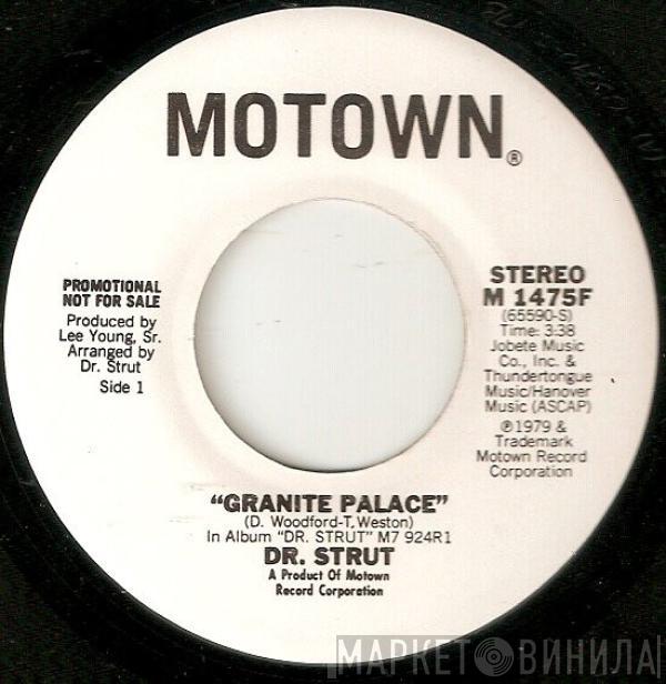 Dr. Strut - Granite Palace