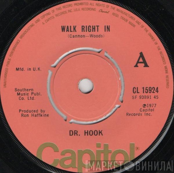 Dr. Hook - Walk Right In