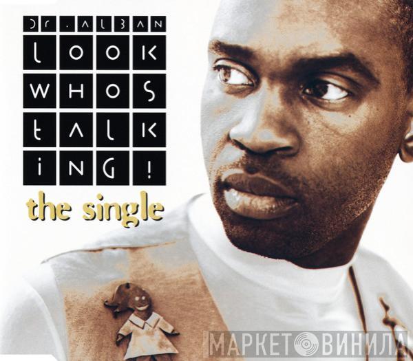  Dr. Alban  - Look Who's Talking! (The Single)