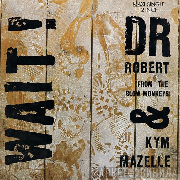 Dr. Robert, Kym Mazelle - Wait