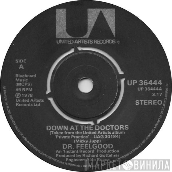 Dr. Feelgood - Down At The Doctors