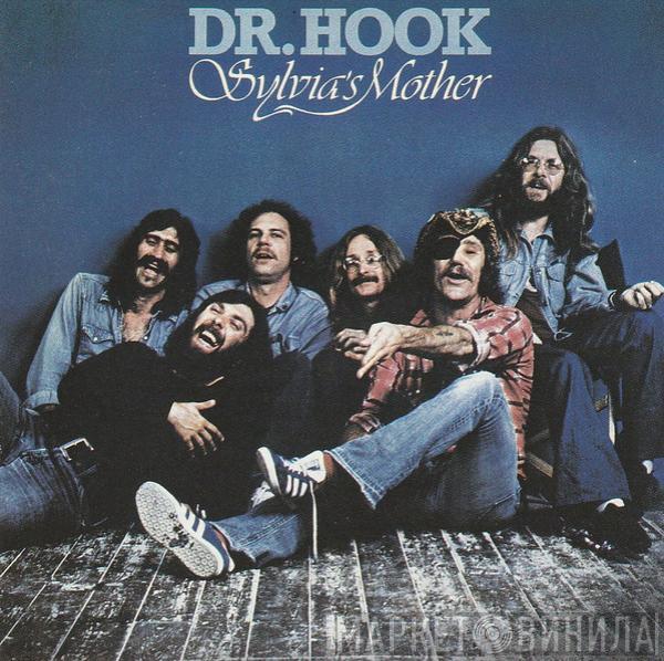  Dr. Hook & The Medicine Show  - Sylvia's Mother