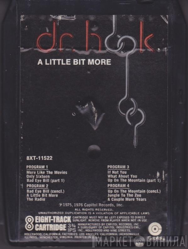  Dr. Hook  - A Little Bit More