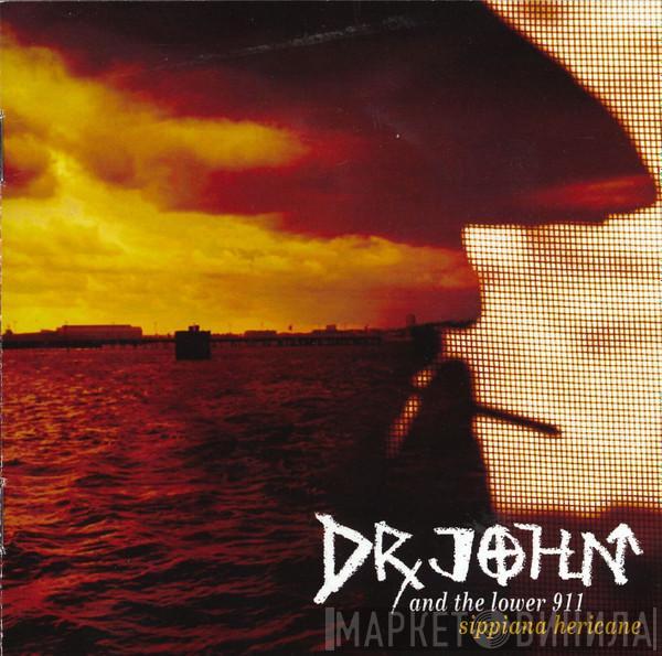Dr. John, The Lower 911 - Sippiana Hericane