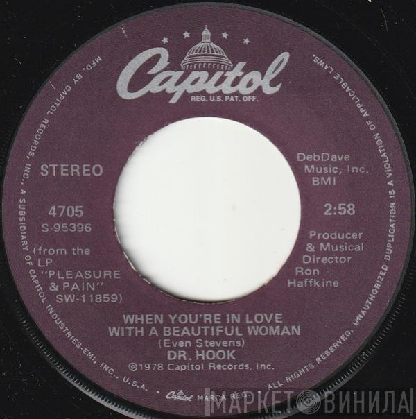 Dr. Hook - When You're In Love With A Beautiful Woman