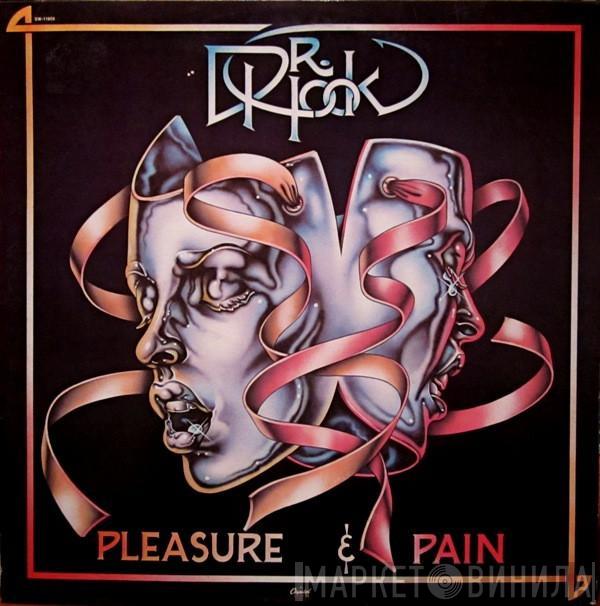  Dr. Hook  - Pleasure & Pain