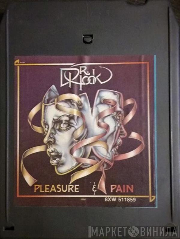  Dr. Hook  - Pleasure & Pain