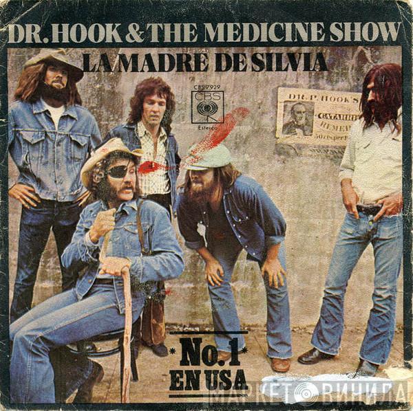  Dr. Hook & The Medicine Show  - La Madre De Silvia