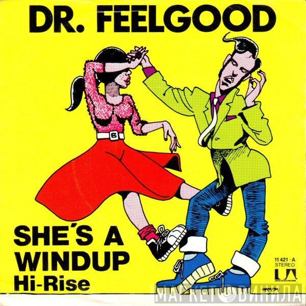  Dr. Feelgood  - She's A Windup