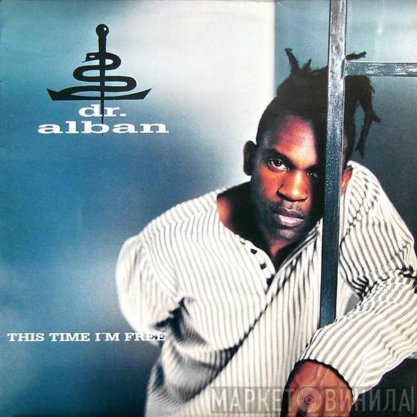 Dr. Alban - This Time I'm Free