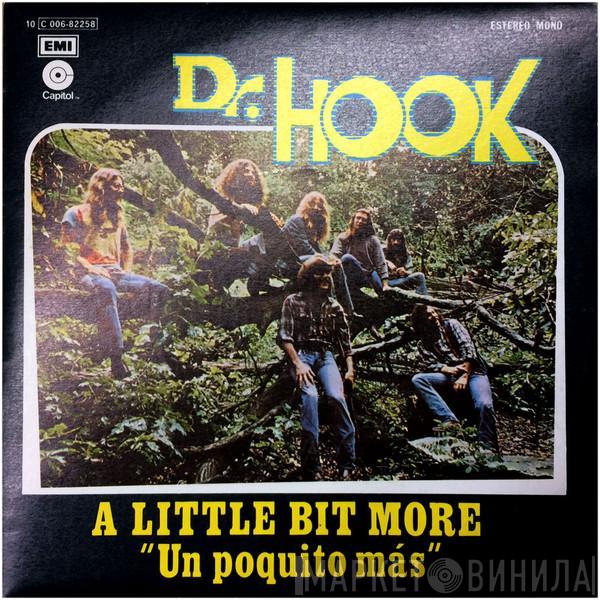 Dr. Hook - A Little Bit More = Un Poquito Más