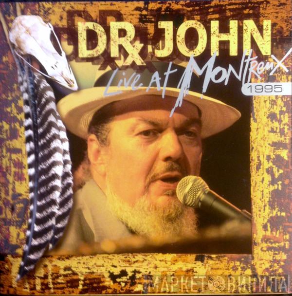 Dr. John - Live At Montreux 1995