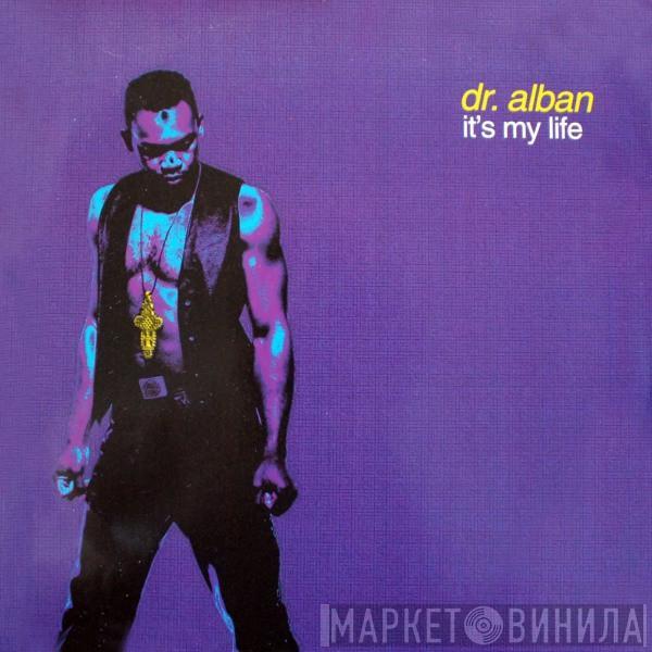  Dr. Alban  - It's My Life