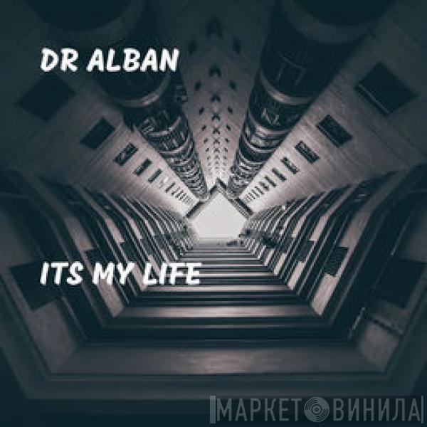  Dr. Alban  - It's My Life