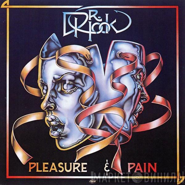  Dr. Hook  - Pleasure & Pain