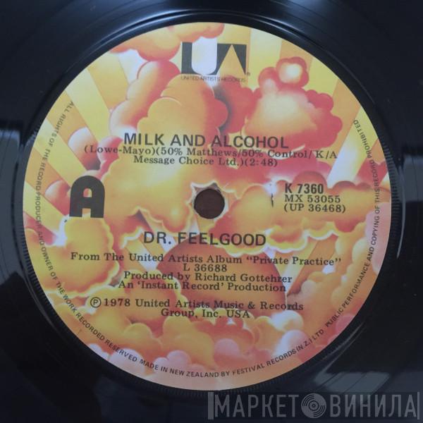  Dr. Feelgood  - Milk And Alcohol