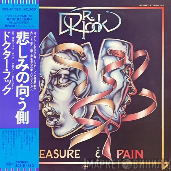  Dr. Hook  - Pleasure & Pain