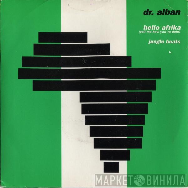  Dr. Alban  - Hello Afrika (Tell Me How You're Doin)