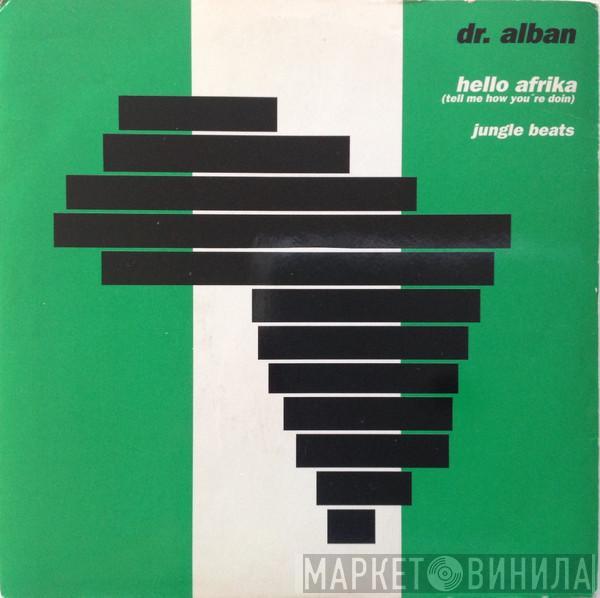  Dr. Alban  - Hello Afrika (Tell Me How You're Doin)