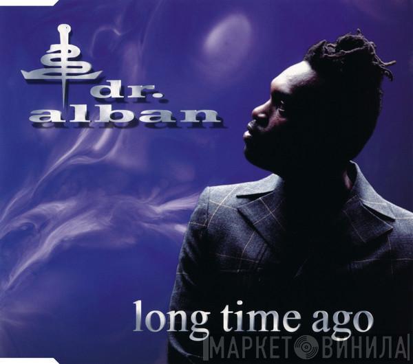  Dr. Alban  - Long Time Ago