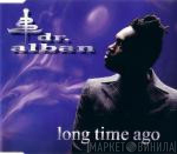  Dr. Alban  - Long Time Ago