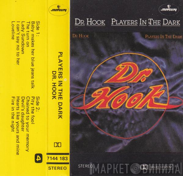  Dr. Hook  - Players In The Dark