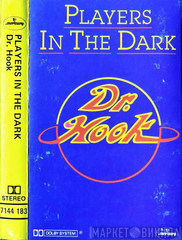  Dr. Hook  - Players In The Dark