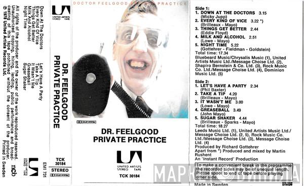  Dr. Feelgood  - Private Practice