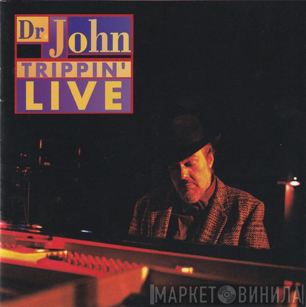  Dr. John  - Trippin' Live