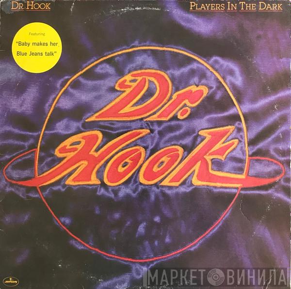  Dr. Hook  - Players In The Dark