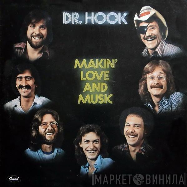 Dr. Hook - Makin' Love And Music