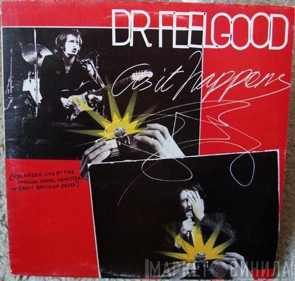 Dr. Feelgood - As It Happens