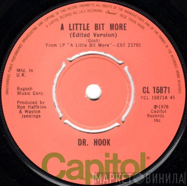 Dr. Hook - A Little Bit More