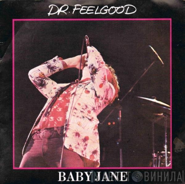 Dr. Feelgood - Baby Jane