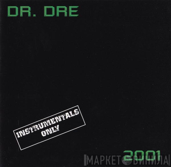  Dr. Dre  - 2001 (Instrumentals Only)